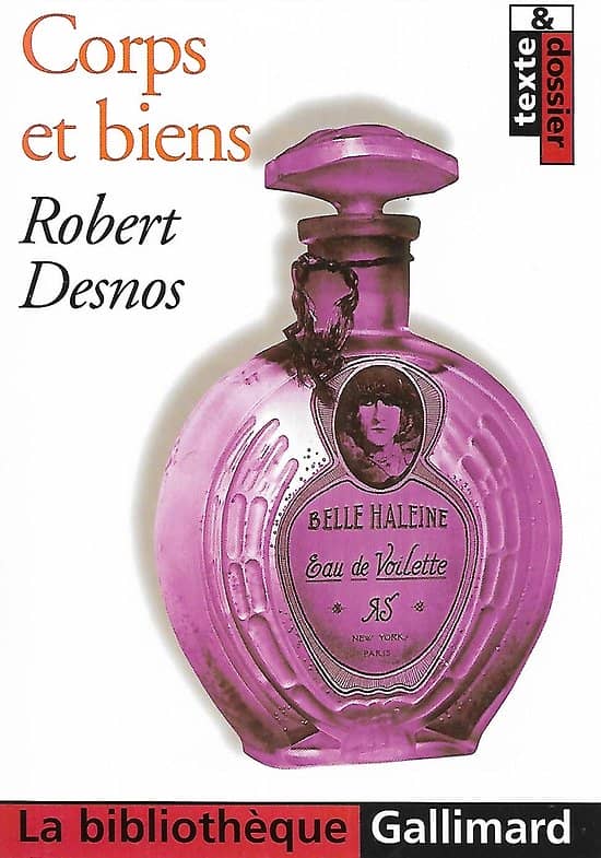 "Corps et biens" Robert Desnos/ Très bon état/ Gallimard/ Livre poche