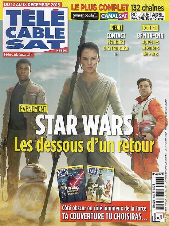Télé Cable Sat n°1336 12/12/2015  "Star Wars VII" côté lumineux/ "Contact" Thomas Jouannet/ "La famille Bélier" Louane Emera