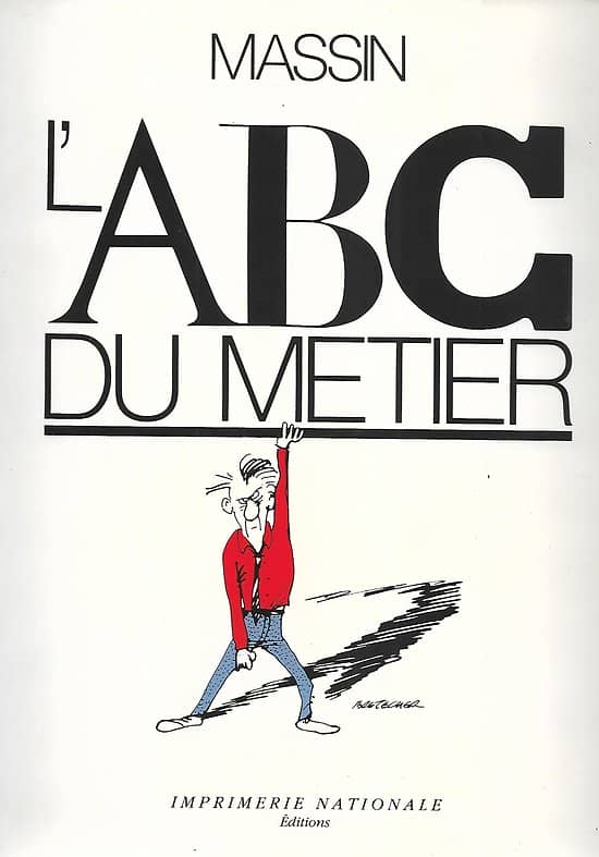 "L'ABC du métier" Messin/ Excellent état/ 1989/ Livre grand format