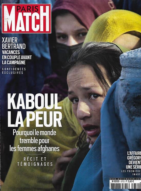 PARIS MATCH n°3772 19/08/2021  Kaboul: la peur/ Lionel Messi à Paris/ Prince Andrew, la chute/ L'affaire Grégory...en série/ Estelle Lefébure