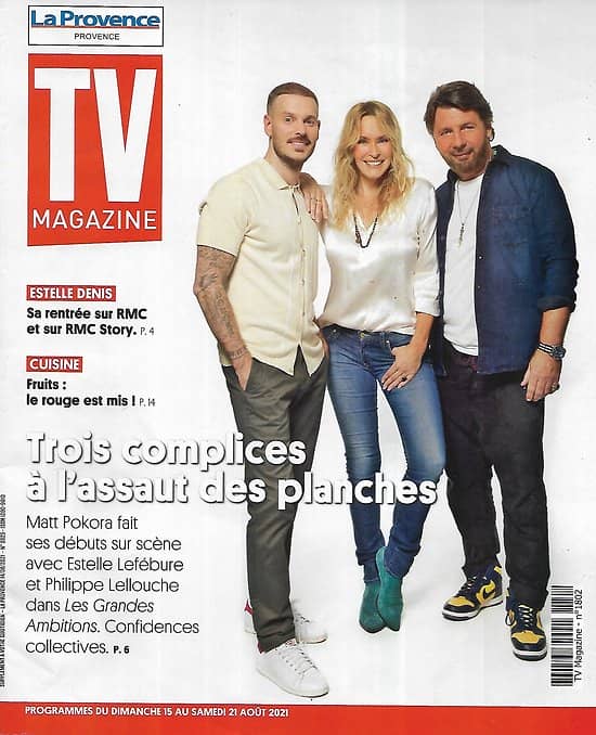 TV MAGAZINE 15/08/2021 n°1802  M. Pokora, Estelle Lefébure & Philippe Lellouche au théâtre