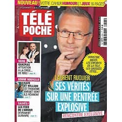 TELE POCHE n°2692 16/09/2017  Laurent Ruquier, ses vérités/ "Quadras"/ Kate & William/ "Engrenages"/ "Apocalypse Now"