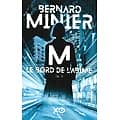 "M. Le bord de l'abîme" Bernard Minier/ Excellent état/ 2019/ Livre grand format