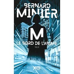 "M. Le bord de l'abîme" Bernard Minier/ Comme neuf/ 2019/ Livre grand format