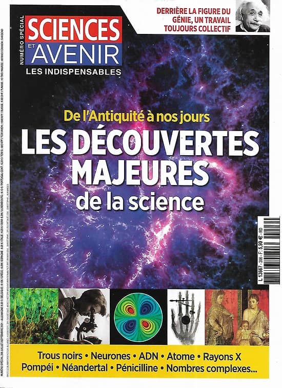 SCIENCES ET AVENIR n°206H juillet-septembre 2021  Les découvertes majeures de la science, de l'Antiquité à nos jours