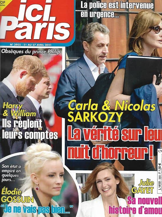 ICI PARIS n°3955 21/04/2021  Carla Bruni & Nicolas Sarkozy/ Harry & William/ Elodie Gossuin/ Julie Gayet/ Marie-France Pisier/ Julien Clerc/ Stars 80