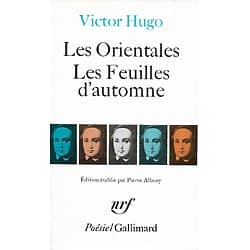 "Les Orientales" & "Les feuilles d'Automne" Victor Hugo/ Bon état/ NRF/ Poésie Gallimard/ 1990/ Livre poche