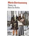 "Notre vie dans les forêts" Marie Darrieussecq/ Comme neuf/ Livre poche