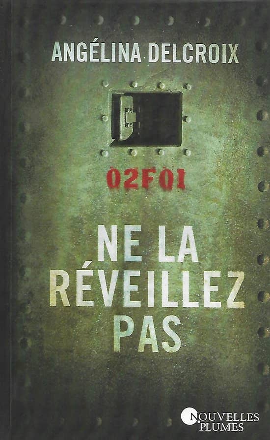 "Ne la réveillez pas" Angélina Delcroix/ Comme neuf/ Livre broché