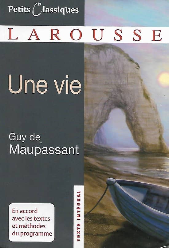 "Une vie" Maupassant/ Petits Classiques Larousse/ Très bon état/ Livre poche