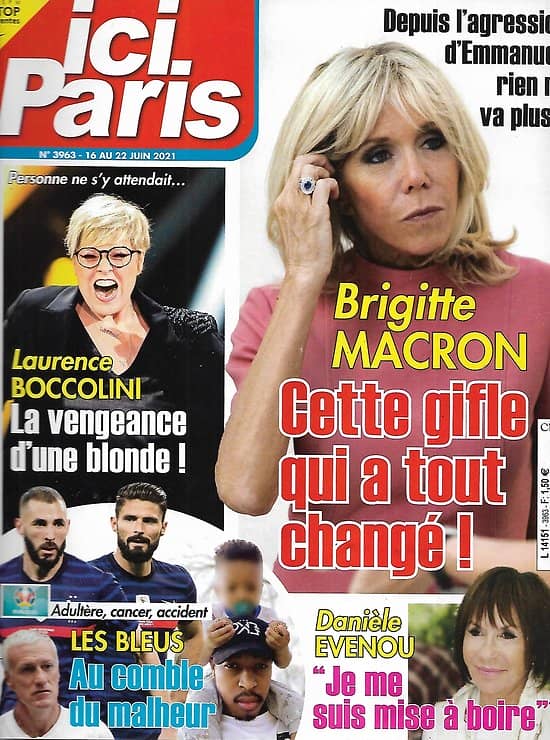 ICI PARIS n°3963 16/06/2021  Brigitte Macron/ Les Bleus/ Laurence Boccolini/ Coluche/ Danièle Evenou/ Stars 80's