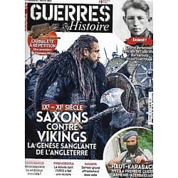SCIENCE & VIE: GUERRES & HISTOIRE n°59 février 2021  Saxons contre Vikings, la genèse de l'Angleterre/ Haut-Karabagh/ Rescapé de l'opération Barbarossa