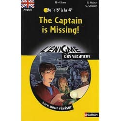 "L'énigme des vacances: The Captain is missing!" De la 5è à la 4è (12-13 ans) Des romans-jeux pour réviser/ Très bon état/ Livre broché
