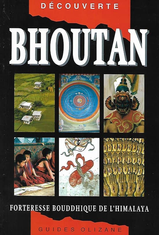 "Bhoutan" Françoise Pommaret/ Guides Olizane/ Comme neuf/ Livre broché