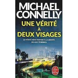"Une vérité à deux visages" Michael Connelly/ Comme neuf/ 2020/ Livre poche