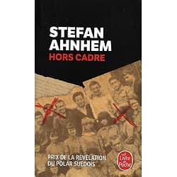 "Hors Cadre" Stefan Ahnhem/ Bon état d'usage/ 2018/ Livre poche