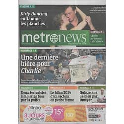 METRO NEWS n°2730 16/01/2015  Une dernière bière pour Charlie/ Sectes et djihadisme/ "Dirty Dancing"// Omeyer