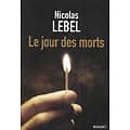 "Le jour des morts" Nicolas Lebel/ Très bon état/ Livre poche