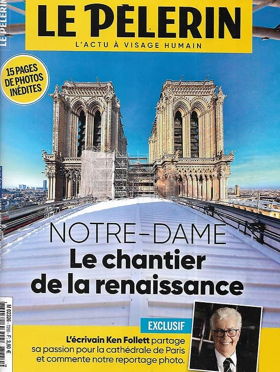 LE PELERIN n°7250 11/11/2021 Exclusif: Notre-Dame, le chantier de la renaissance par Ken Follett/ Balades littéraires au pied des arbres