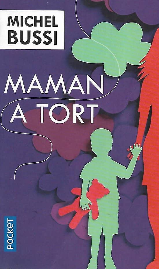"Maman a tort" Michel Bussi/ Très bon état/ 2016/ Livre poche