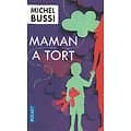 "Maman a tort" Michel Bussi/ Très bon état/ 2016/ Livre poche