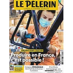 LE PELERIN n°7252 25/11/2021  Produire en France/ L'urgence écologique par Cyril Dion/ Une infirmière à l'honneur/ Georgia O'Keeffe