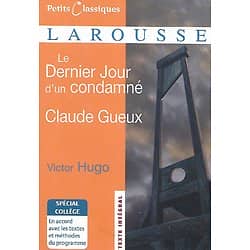 "Le dernier jour d'un condamné" suivi de "Claude Gueux" Victor Hugo/ Petits Classiques Larousse/ Très bon état/ Livre poche