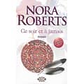 "Ce soir et à jamais" Nora Roberts/ Excellent état/ 2000/ Livre poche
