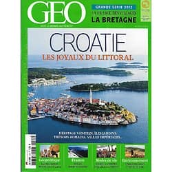 GEO n°400 juin 2012  Croatie: les joyaux du littoral/ La France des villages: la Bretagne/ Nature made in Taïwan!/ L'Amazonie et le piège de l'or