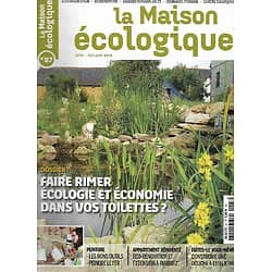 LA MAISON ECOLOGIQUE n°87 juin-juillet 2015  Ecologie & économie dans vos toilettes/ Construire sa douche à l'italienne/ Les bons outils du peintre