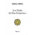 "Les Nuits de San Francisco" Caryl Férey/ Comme neuf/ Livre poche