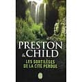 "Les sortilèges de la cité perdue" Preston & Child/ Bon état/ Livre poche
