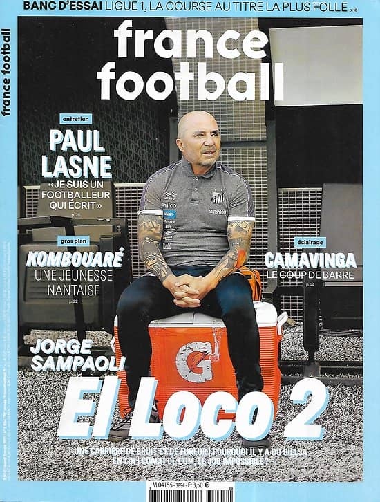 FRANCE FOOTBALL n°3894 02/03/2021  El Loco, Jorge Sampaoli/ Coach à l'OM/ Camavinga/ Paul Lasne/ Covid et foot, stories