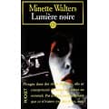 "Lumière noire" Minette Walters/ Bon état/ 1997/ Livre poche