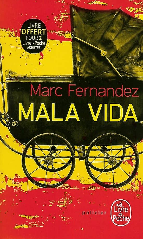 "Mala Vida" Marc Fernandez/ Comme neuf/ 2020/ Livre poche
