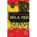 "Mala Vida" Marc Fernandez/ Comme neuf/ 2020/ Livre poche