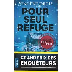"Pour seul refuge" Vincent Ortis/ Comme neuf/ 2020/ Livre poche