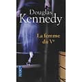 "La femme du Ve" Douglas Kennedy/ Excellent état/ Livre poche