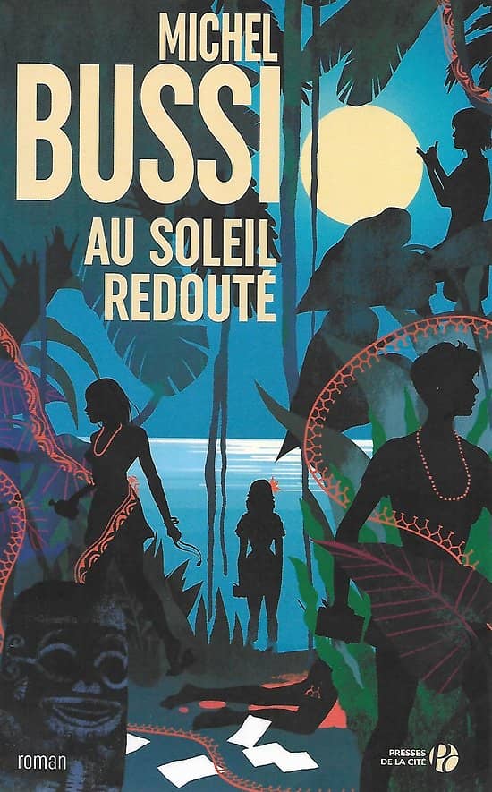 "Au soleil redouté" Michel Bussi/ Très bon état/ 2020/ Livre broché