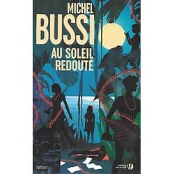 "Au soleil redouté" Michel Bussi/ Très bon état/ 2020/ Livre broché