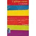 "L'attrape-coeurs" J.D. Salinger/ Bon état d'usage/ 2005/ Livre poche
