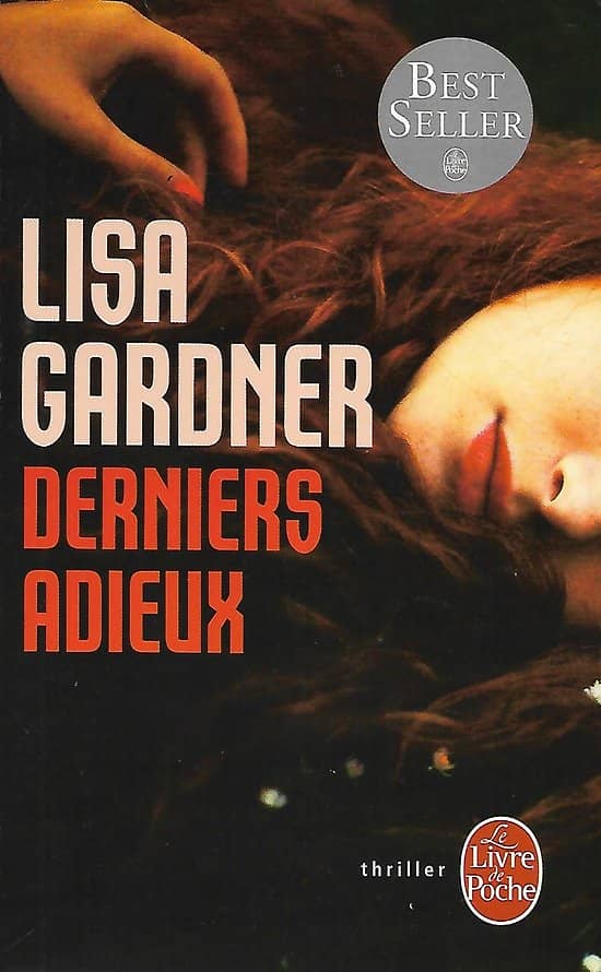 "Derniers adieux" Lisa Gardner/ Bon état d'usage/ 2013/ Livre poche