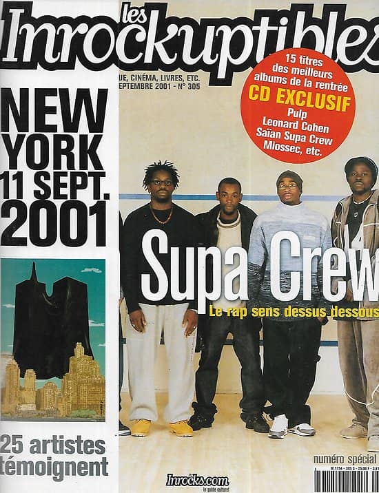 LES INROCKUPTIBLES n°305 18/09/2001  New York 11 Septembre 2001/ Saïan Supa Crew/ Georges Brassens