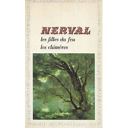 "Les Filles du Feu" & "Les Chimères" Nerval/ 1965/ Garnier-Flammarion/ Livre poche