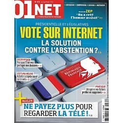 01 NET MAGAZINE n°971 06/04/2022  Vote sur Internet/ Ne payez plus pour regarder la télé/ Zep/ Politiques numériques/ Supermarchés autonomes