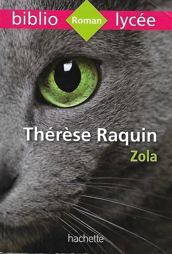 "Thérèse Raquin" Zola/ BiblioLycée/ Hachette/ 2017/ Livre poche