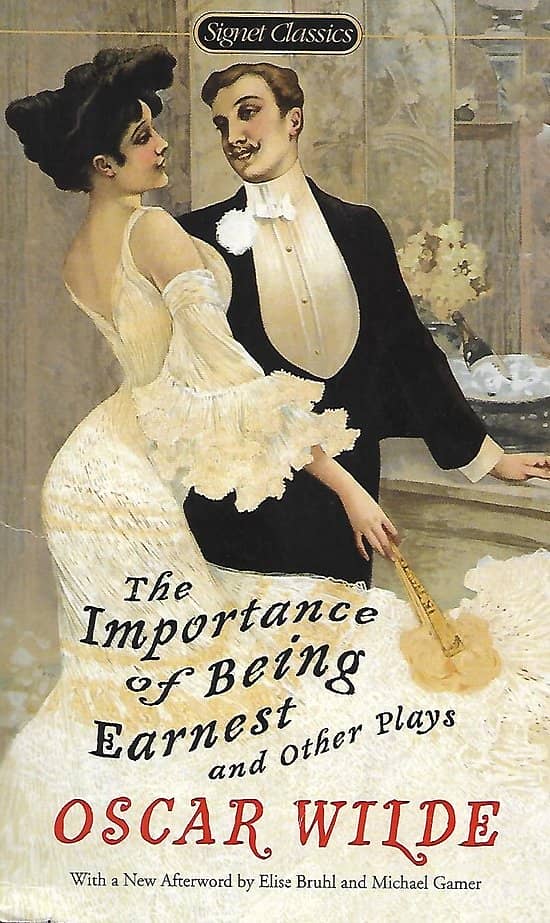 "The importance of being earnest" Oscar Wilde/ Bon état/ 2012/ Signet Classics/ Livre poche