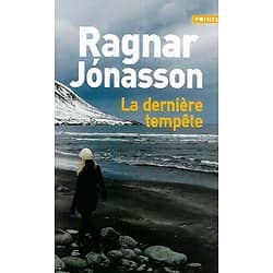 "La dernière tempête" Ragnar Jonasson/ Très bon état/ 2022/ Livre poche