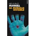 "La muraille invisible" Henning Mankell/ Très bon état/ Livre poche
