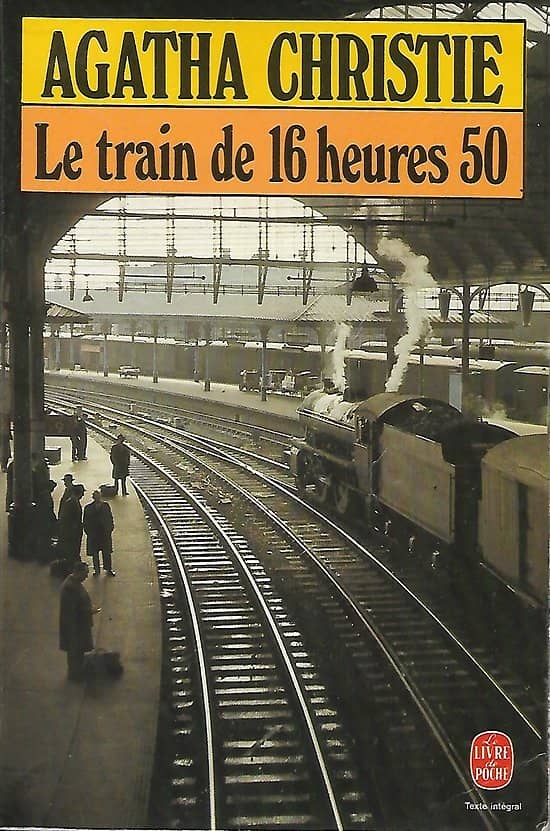 "Le train de 16 heures 50" Agatha Christie/ Bon état d'usage ou correct/ 1984/ Livre poche